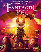 Adventures of Rufus: The Fantastic Pet (2020) [Vudu HD]