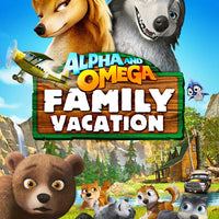 Alpha and Omega: Family Vacation (2015) [Vudu HD]