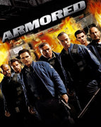 Armored (2009) [MA HD]