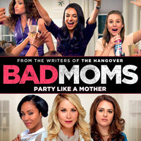 Bad Moms (2016) [Ports to MA/Vudu] [iTunes HD]