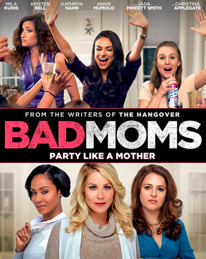 Bad Moms (2016) [Ports to MA/Vudu] [iTunes HD]