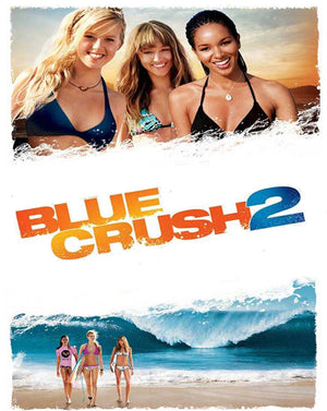 Blue Crush 2 (2011) [Ports to MA/Vudu] [iTunes SD]