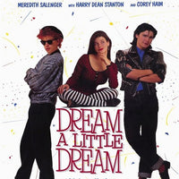 Dream a Little Dream (1989) [Vudu HD]
