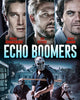 Echo Boomers (2020) [Vudu HD]