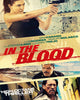 In the Blood (2014) [Vudu HD]