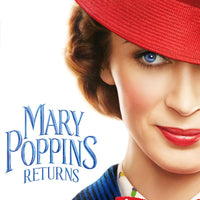 Mary Poppins Returns (2018) [Ports to MA/Vudu] [iTunes 4K]
