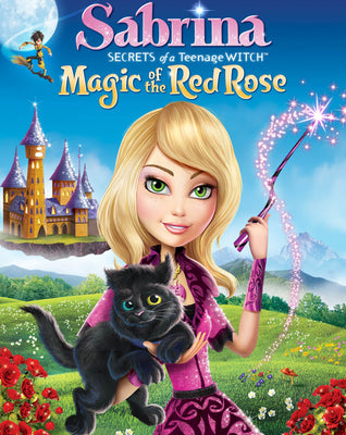 Sabrina Secrets of a Teenage Witch: Magic of the Red Rose (2015) [Vudu HD]