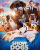 Show Dogs (2018) [MA HD]