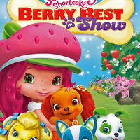 Strawberry Shortcake: Berry Best in Show (2015) [MA HD]