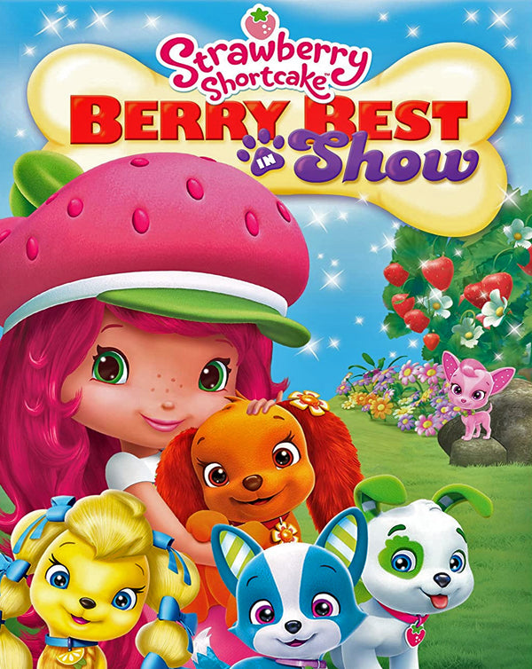 Strawberry Shortcake: Berry Best in Show (2015) [MA HD]
