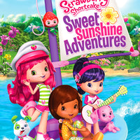 Strawberry Shortcake: Sweet Sunshine Adventures (2016) [MA HD]