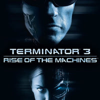 Terminator 3: Rise of the Machines (2003) [MA HD]
