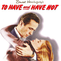 To Have and Have Not (1944) [MA HD]