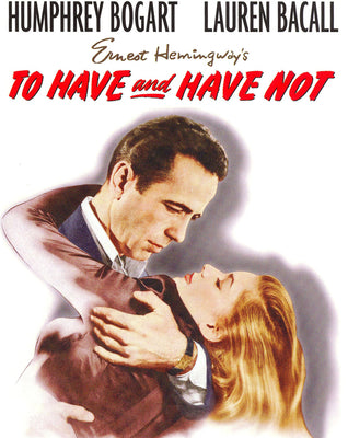 To Have and Have Not (1944) [MA HD]