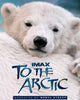 IMAX To the Arctic (2012) [MA HD]