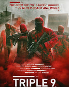 Triple 9 (2016) (Ports to MA/Vudu) [iTunes HD]