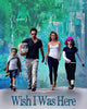 Wish I Was Here (2014) [Ports to MA/Vudu] [iTunes HD]