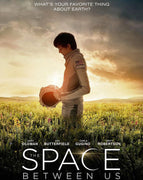 The Space Between Us (2017) [MA HD]